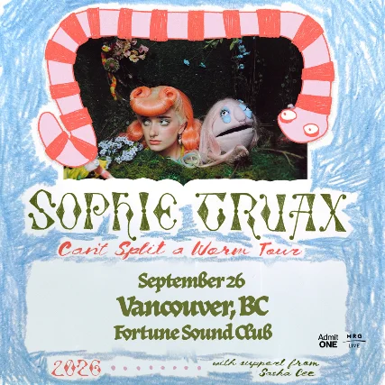 Sophie Truax: Can’t Split a Worm Tour