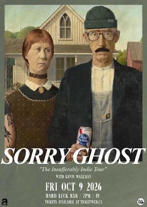 Sorry Ghost w/ Kevin Walkman, Hialeah & Lost Astronaut at Hard Luck Bar
