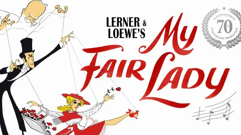 Event artwork: My Fair Lady (Australia) — Sydney Opera House- Joan Sutherland Theatre — Sydney — 14 October 2026