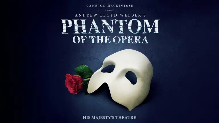 Event artwork: The Phantom of the Opera — His Majesty's Theatre — London — 5 November 2026