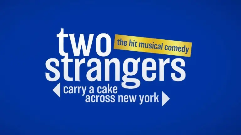 Event artwork: Two Strangers (Carry a Cake Across New York) — Longacre Theatre — New York — 7 October 2026
