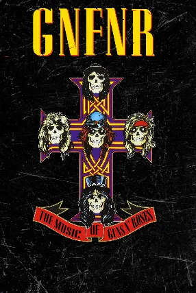 AL GILMER'S GUNS N ROSES TRIBUTE, G N FN R plus TINTED BLACK