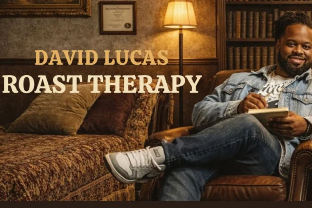 Roast Therapy with David Lucas