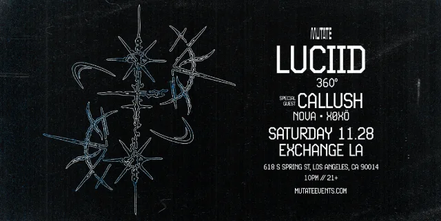 Mutate: LUCIID w/ Callush 360°