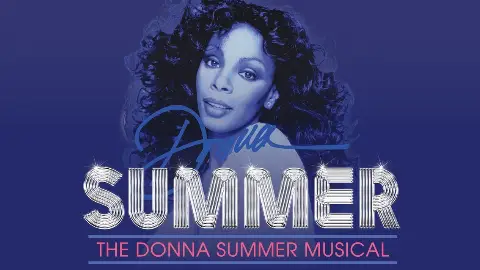 Toby's Dinner Theatre Presents: Summer - The Donna Summer Musical