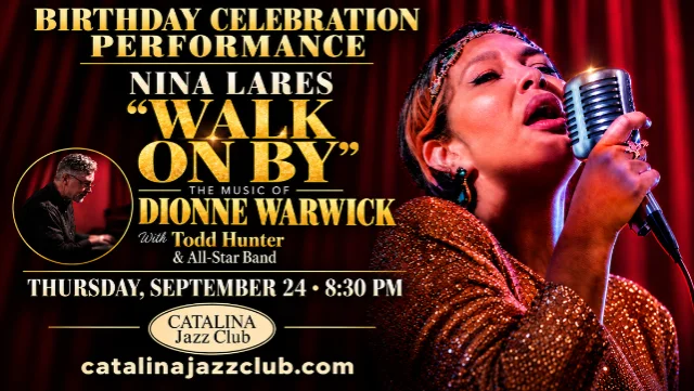Walk on By, The Music of Dionne Warwick | By Nina Lares with Todd Hunter & an All-Star Band