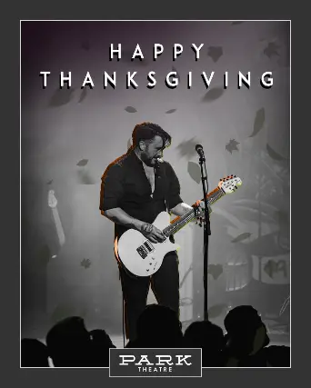 Event artwork: Happy Thanksgiving — The Park Theatre — Winnipeg — 12 October 2026