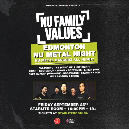 NU FAMILY VALUES: Nu Metal Edmonton