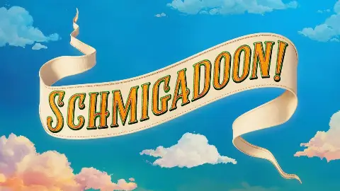Schmigadoon!